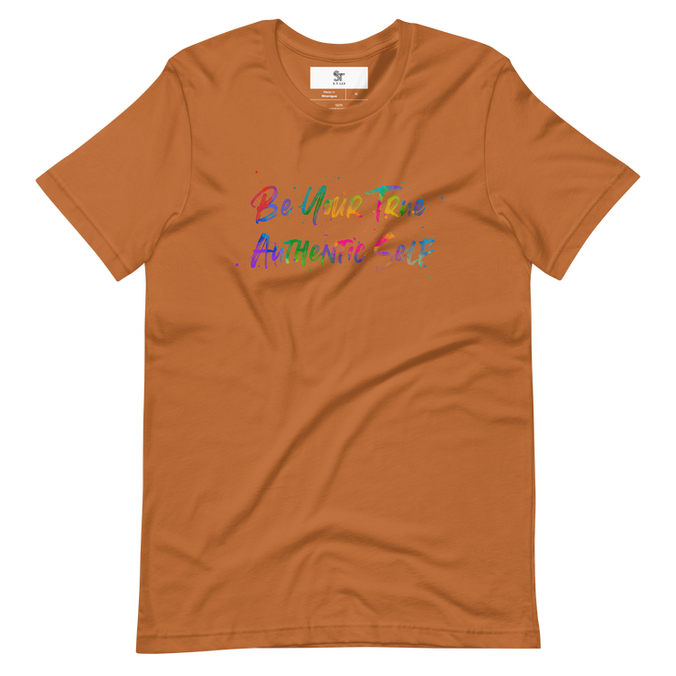 Be Your True Authentic Self T-Shirt